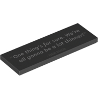 Tile 2 x 6 with '“One thing's for sure. We're all gonna be a lot thinner!" - HAN SOLO' Print (Black)