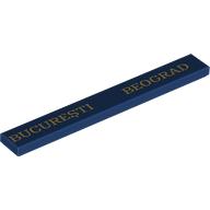 Tile 1 x 8 with Gold 'BUCUREŞTI BEOGRAD' Print (Dark Blue)