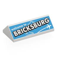 Brick Sloped 45° 2 x 4 Double with White 'welcome to BRICKSBURG' on Medium Azure Background Print (White)